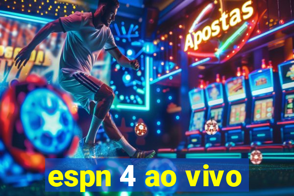 espn 4 ao vivo